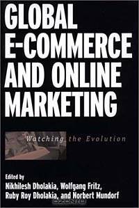 Global E-Commerce and Online Marketing: Watching the Evolution