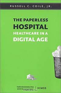 Paperless Hospital: Healthcare in a Digital Age