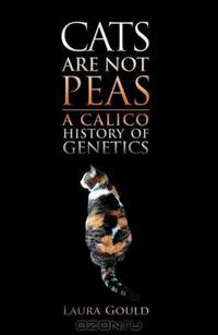Cats are not Peas: A Calico History of Genetics