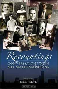 Recountings: Conversations with MIT Mathematicians