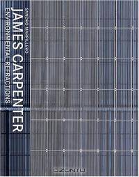 James Carpenter: Environmental Refractions