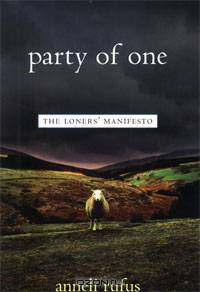 Party of One: The Loners
