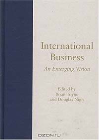 International Business: An Emerging Vision (International Business Vol. I)