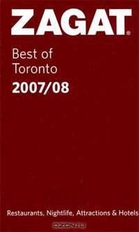 Zagat Best of Toronto 2007/08
