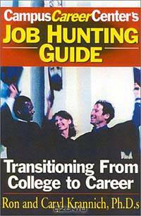 The Job Hunting Guide: Transitioning from College to Career