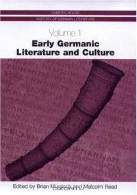 Early Germanic Literature and Culture (Camden House History of German Literature)