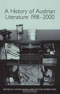 A History of Austrian Literature 1918-2000