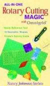 All-in-One Rotary Cutting Magic with Omnigrid (All-In-One (C&T Publishing))