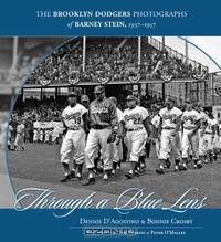 Through a Blue Lens: The Brooklyn Dodgers Photographs of Barney Stein, 1937-1957