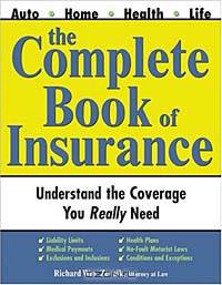 Your Complete Guide to Buying Insurance: Health, Life, Home, and Auto Protection Policies (Sphinx Legal)