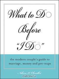 What to Do Before the I Do: The Modern Couple