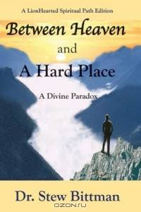 Between Heaven and A Hard Place (A)