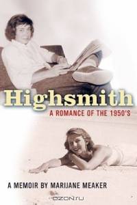 Highsmith: A Romance of the 1950