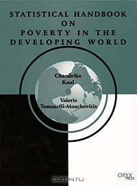 Statistical Handbook on Poverty in the Developing World: (Oryx Statistical Handbooks)