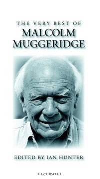 The Very Best of Malcolm Muggeridge