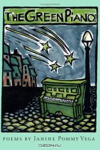 The Green Piano: Poems