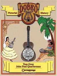 Dobro Guitars - A Pictorial History