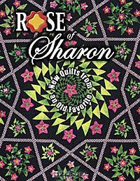 Rose of Sharon: New Quilts from an Old Favorite