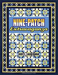 Nine-Patch Extravaganza