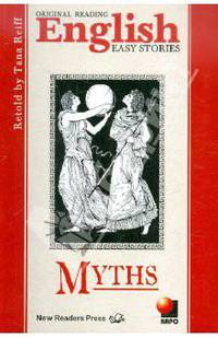 Мифы. Myths Книга для чтения на английском языке - (Easy stories)