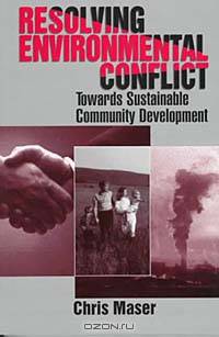 Resolving Environmental Conflict Towards Sustainable Community Development