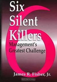 Six Silent Killers: Management