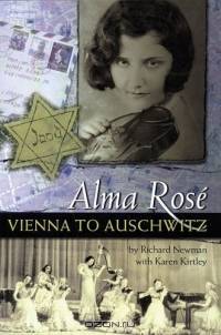 Alma Rose : Vienna to Auschwitz