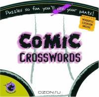 Comic Crosswords : Puzzles So Fun You