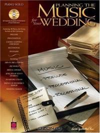 Planning the Music for Your Wedding (Piano Solo)