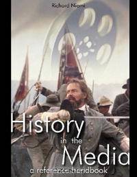 History in the Media: Film and Television
