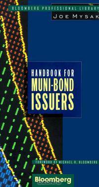 Handbook for Muni Bond Issuers (Bloomberg Professional Library)