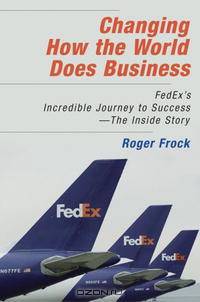 Changing How the World Does Business: FedEx