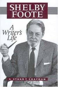 Shelby Foote: A Writer