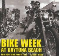 Bike Week At Daytona Beach: Bad Boys And Fancy Toys