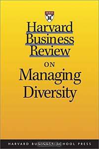 Harvard Business Review on Managing Diversity