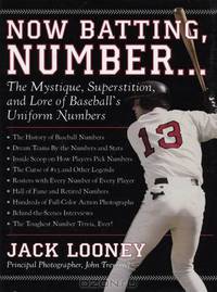 Now Batting, Number...: The Mystique, Superstition, and Lore of Baseball