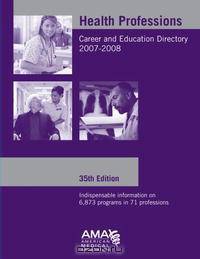 Health Professions Career and Education Directory 2007-2008 (Health Professions Career and Education Directory)