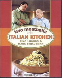 Two Meatballs in the Italian Kitchen