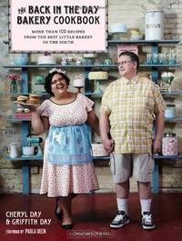 The Back in the Day Bakery Cookbook