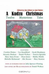 A Kudzu Christmas: Twelve Mysterious Tales