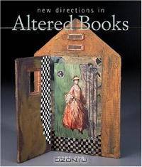 New Directions in Altered Books