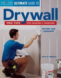 Drywall: Pro Tips for Hanging & Finishing