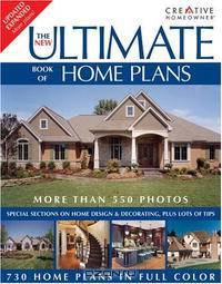 The New Ultimate Book of Home Plans (Lowe