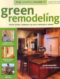 Green Remodeling: Your Start toward an Eco-Friendly Home (Ultimate Guide)