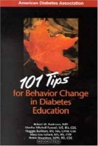 101 Tips for Behavior Change in Diabetes Education (101 Tips for Diabetes)