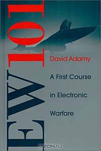 Ew 101: A First Course in Electronic Warfare (Artech House Radar Library)