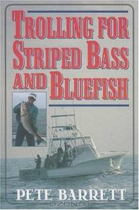 Trolling for Striped Bass and Bluefish