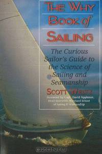 The Why Book of Sailing: The Curious Sailor