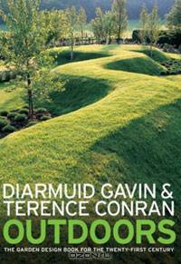 Outdoors: The Garden Design Book for the Twenty-First Century