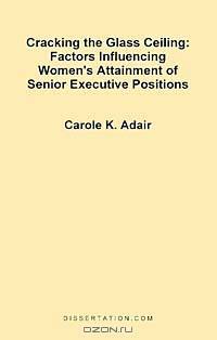 Cracking the Glass Ceiling: Factors Influencing Women